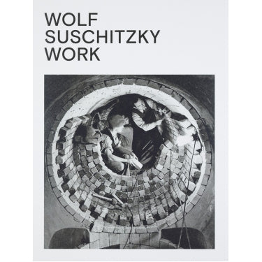 Wolf Suschitzky: Work