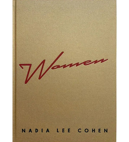 Nadia Lee Cohen: Women (signed)